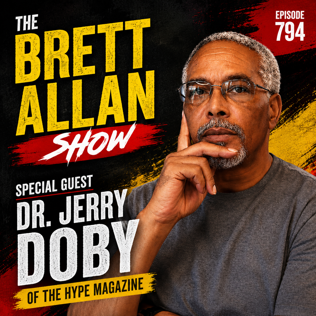 Dr. Jerry Doby of The Hype Magazine | The Brett Allan Show