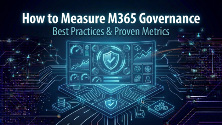 How to Measure Microsoft 365 Governance: Best Practices and Proven Metrics
