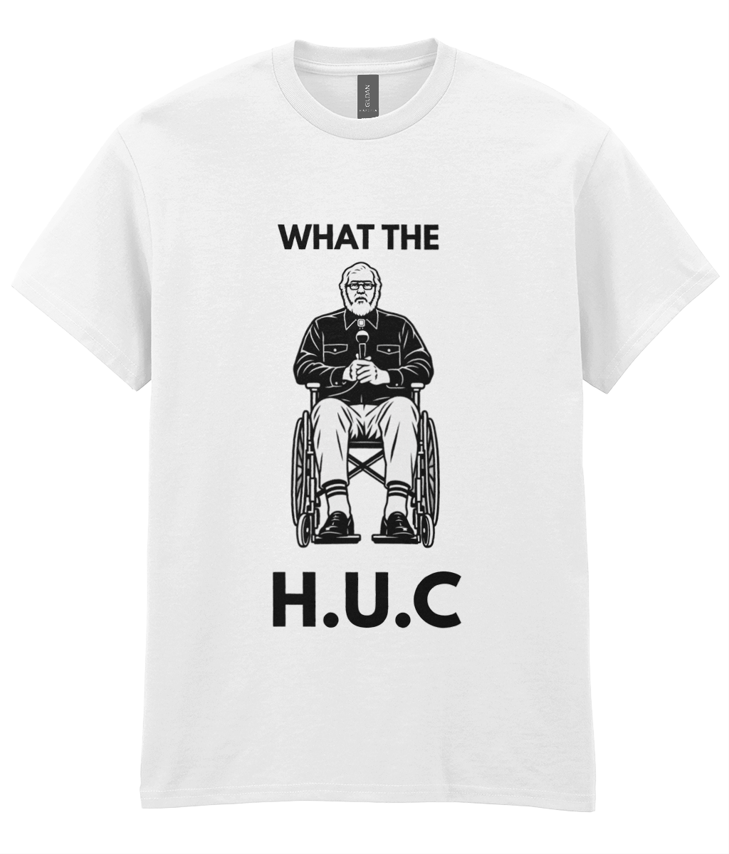 What the H.U.C T-Shirt