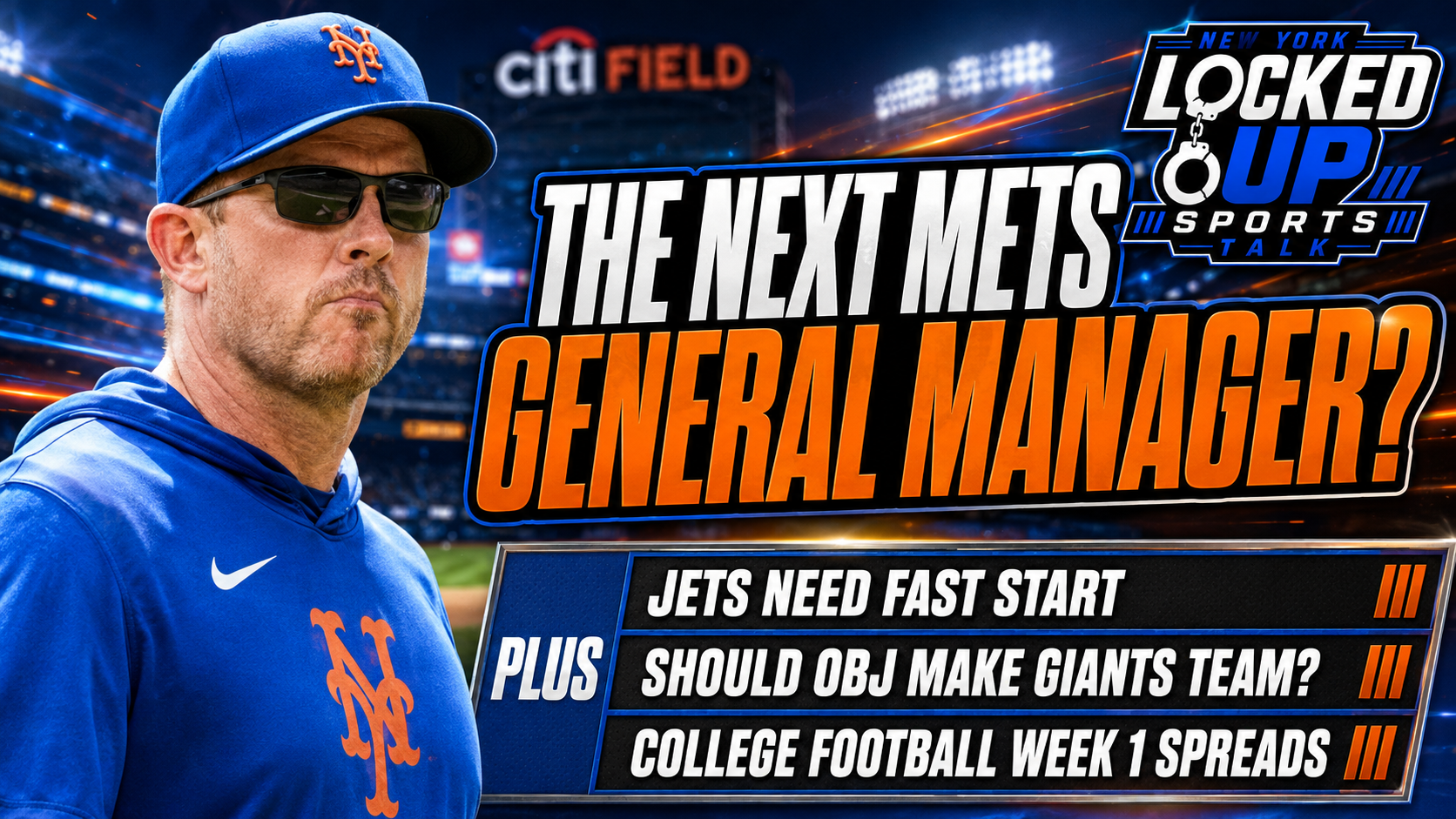 The Next Mets General Manager? \| Jets Need Fast Start, OBJ’s Giants Future & Week 1 Spreads
