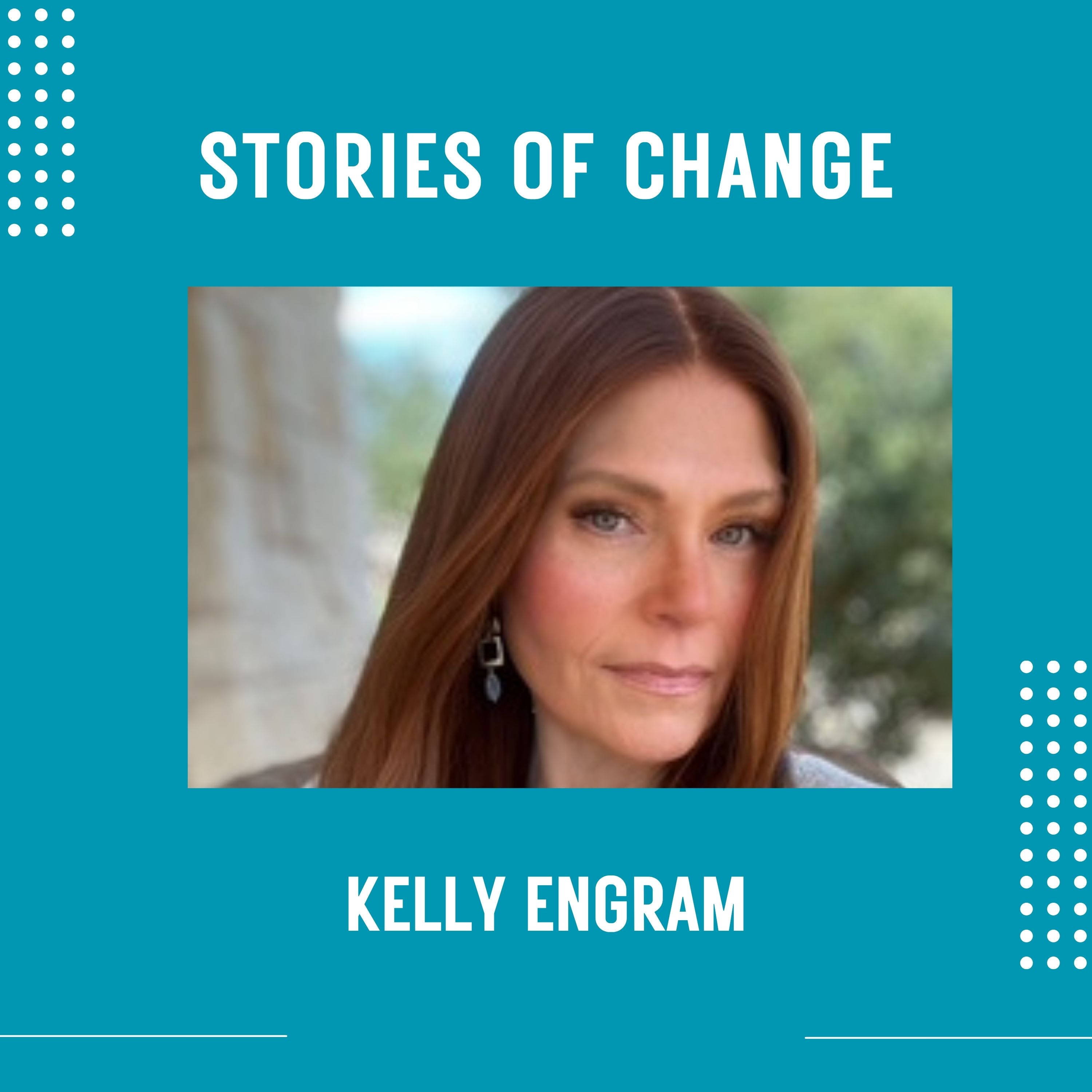How Do Life's Hardest Moments Lead to Purpose? Kelly Engram's Story
