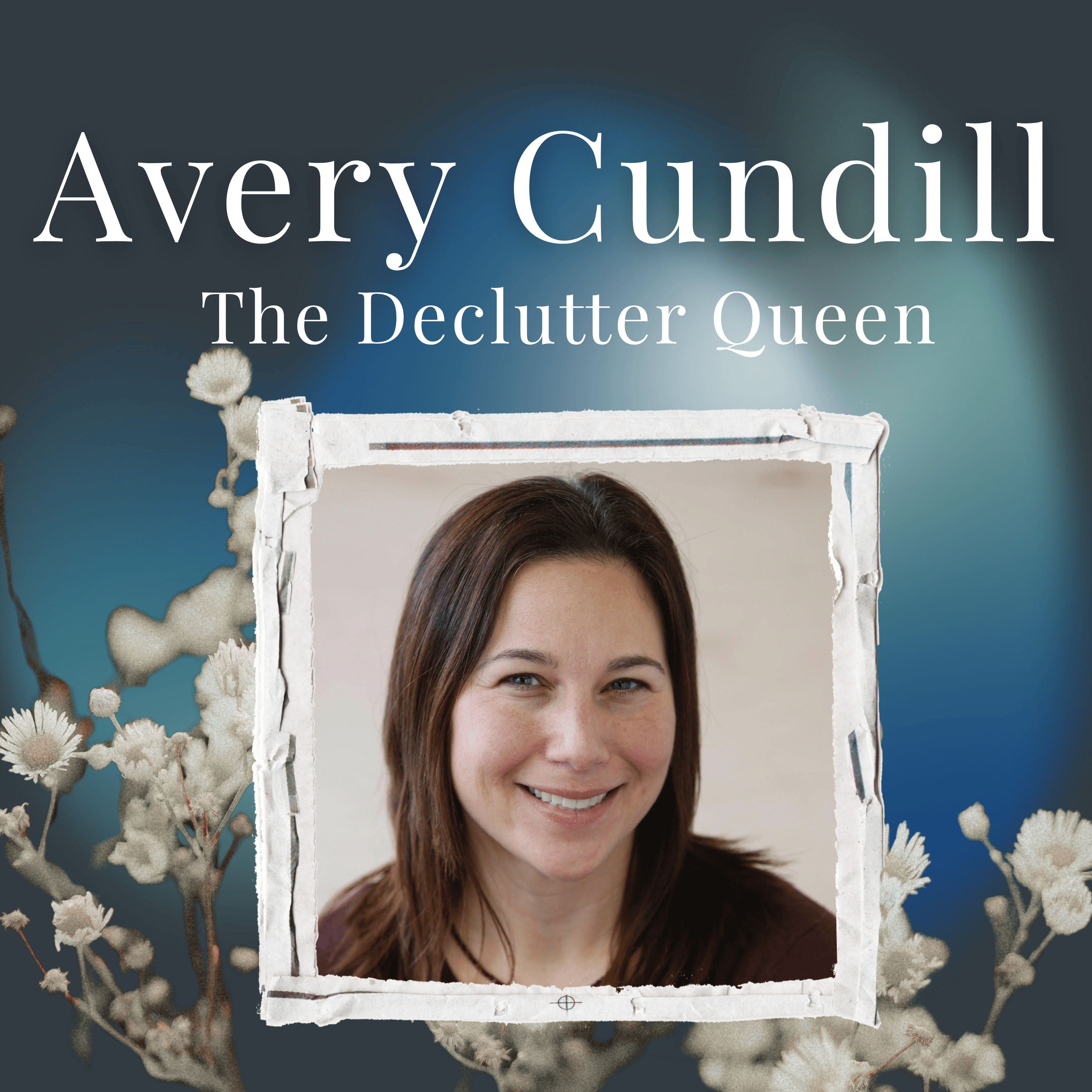 Another Listen: Avery Cundill, The Declutter Queen