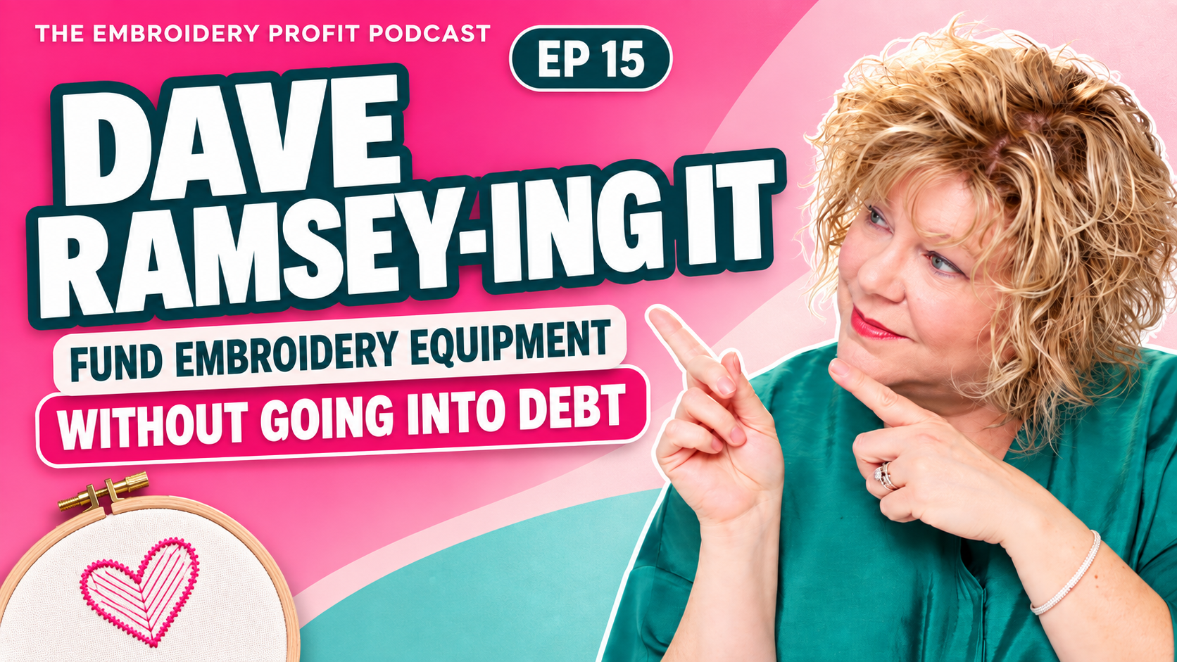 Ep 15: Dave Ramsey-ing It How I Fund Embroidery Equipment Without Going Into Debt