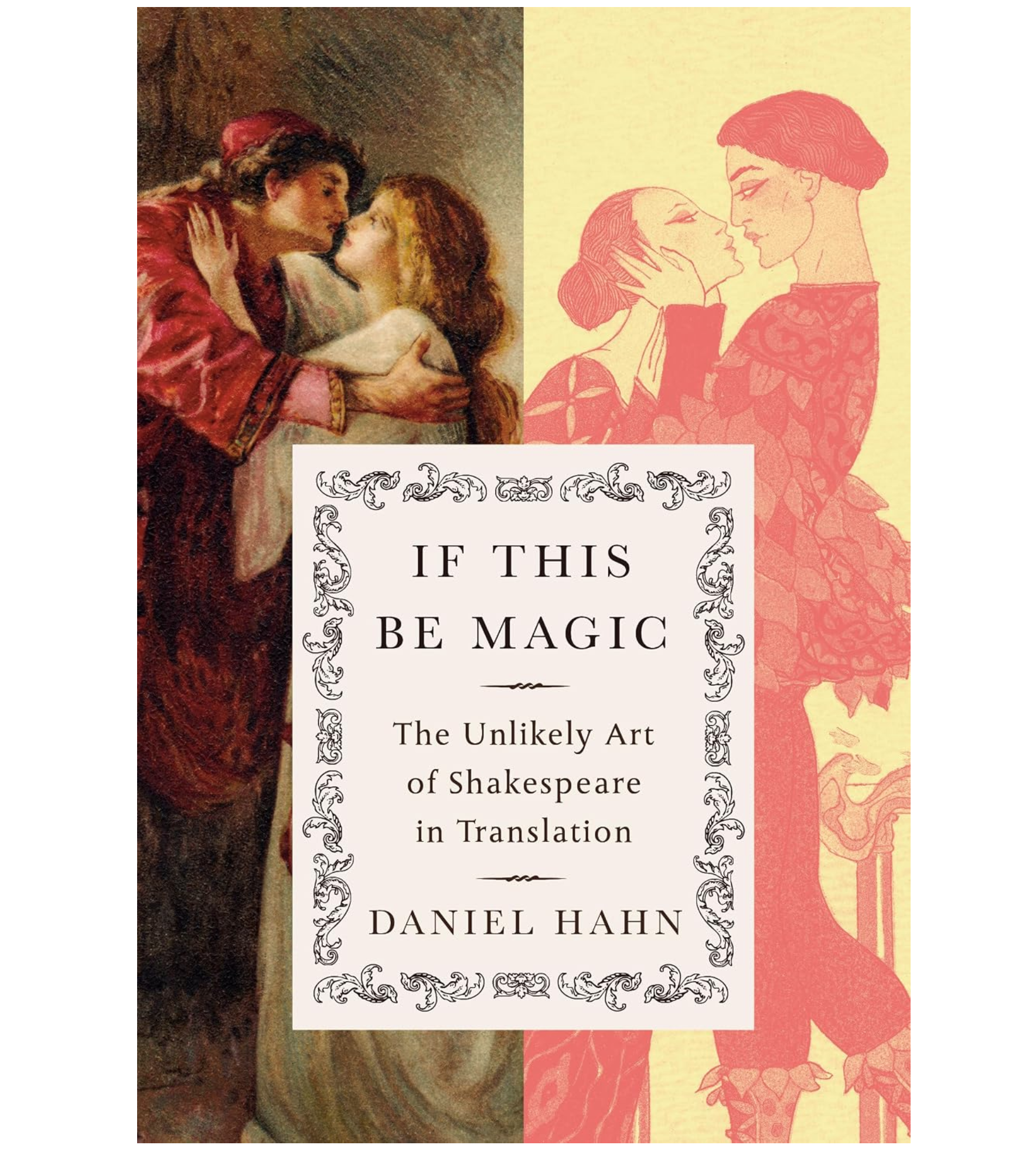Episode 814: Shakespeare in Translation with Daniel Hahn Episode 814: Shakespeare in Translation with Daniel Hahn