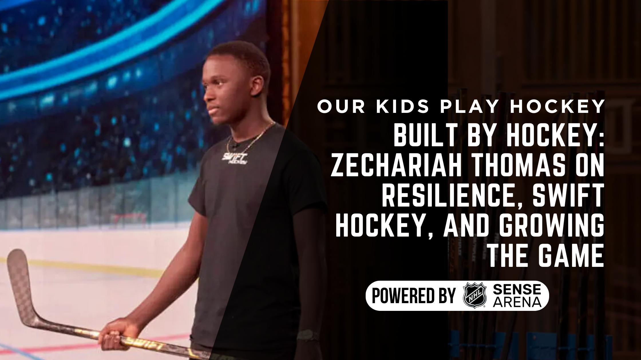 Built By Hockey: Zechariah Thomas on Resilience, Swift Hockey, and Growing the Game Built By Hockey: Zechariah Thomas on Resilience, Swift Hockey, and Growing the Game