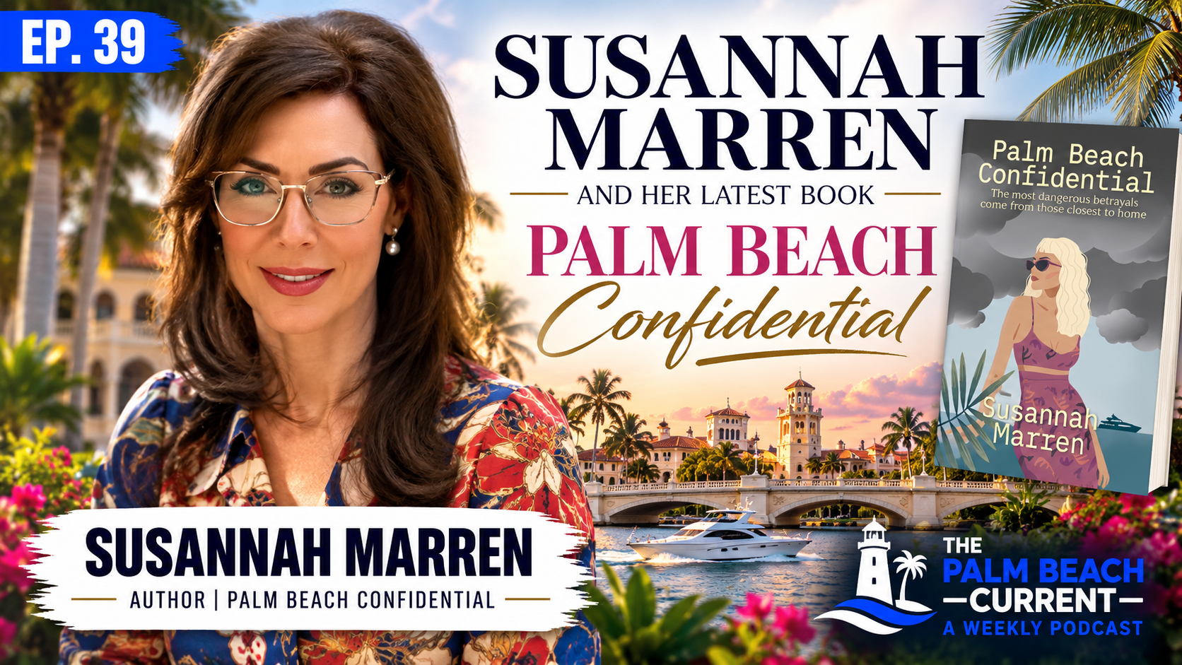Susannah Marren, Author of Palm Beach Confidential Ep. 39