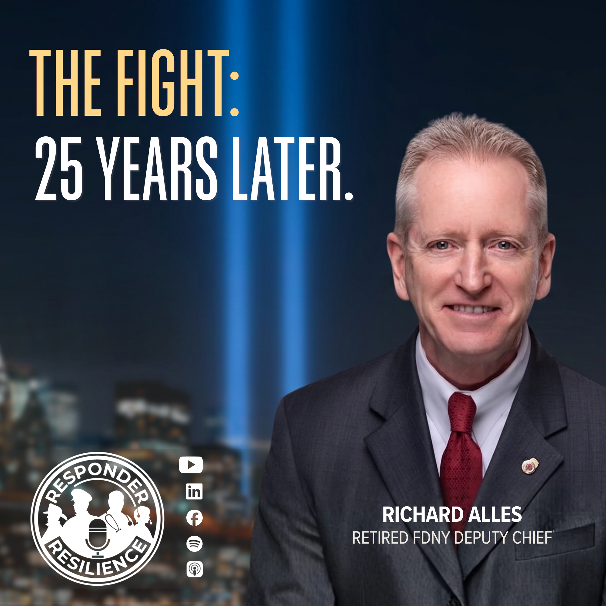 S6 E36 600+ FDNY Illness Deaths From 9/11 with Guest Ret. Deputy Chief Richard Alles
