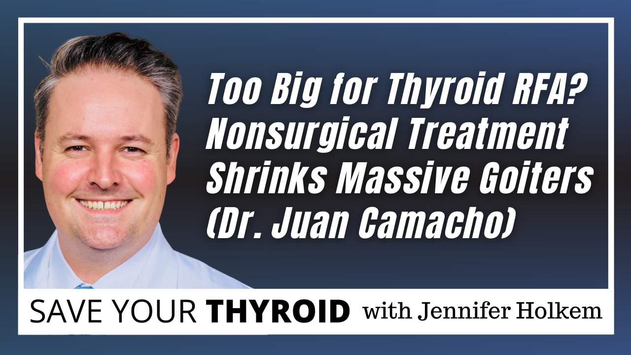 Too Big for Thyroid RFA?