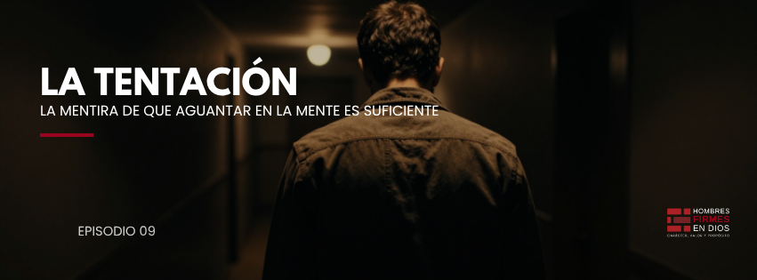 La tentación masculina: los 5 verbos que casi nadie predica