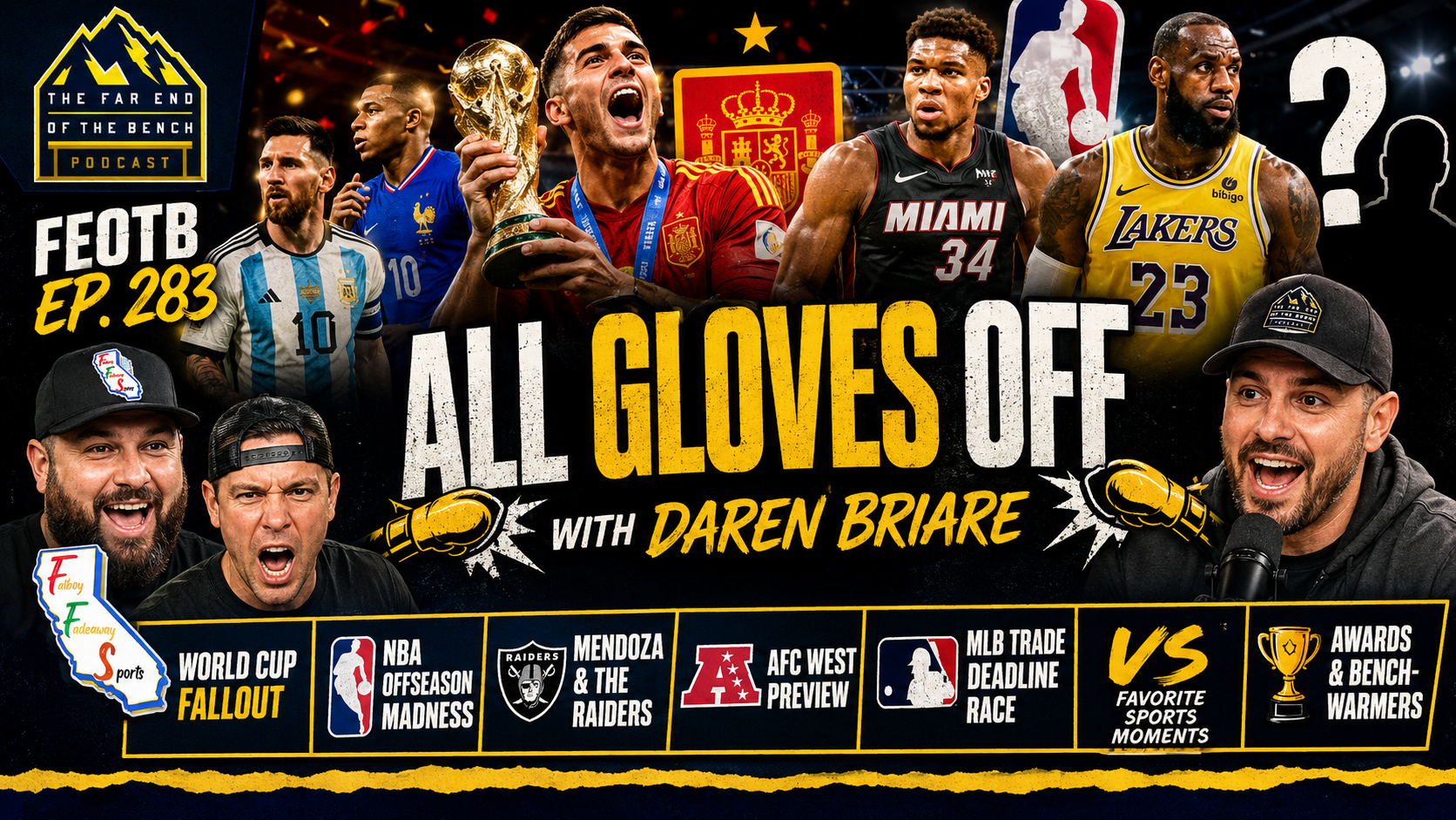 Fadeaways, Fastballs & World Cup Fallout with Daren Briare | FEOTB Ep. 283