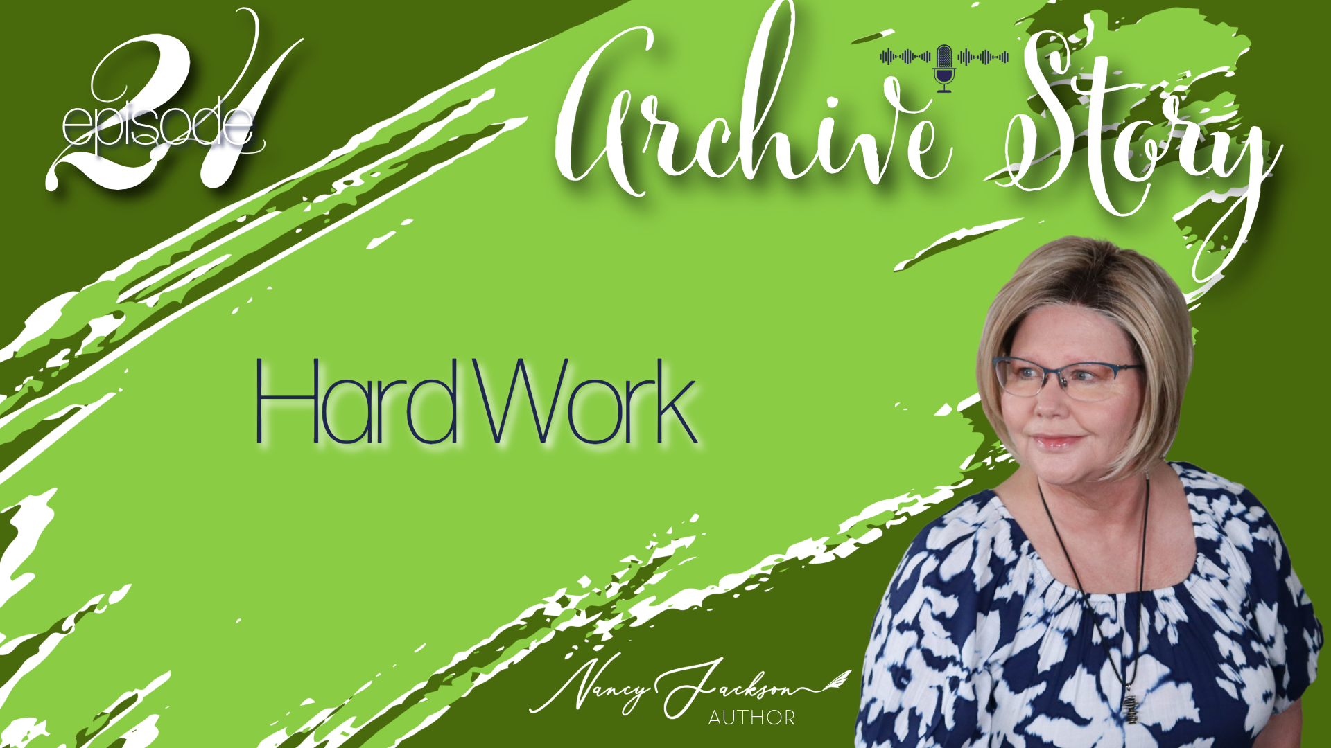Archive Story | Hard Work - Episode 24