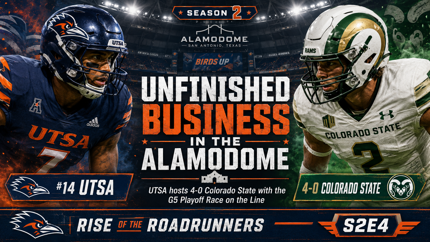 Unfinished Business in the Alamodome: UTSA hosts 4-0 Colorado State with the G5 Playoff Race on the Line Unfinished Business in the Alamodome: UTSA hosts 4-0 Colorado State with the G5 Playoff Race on the Line