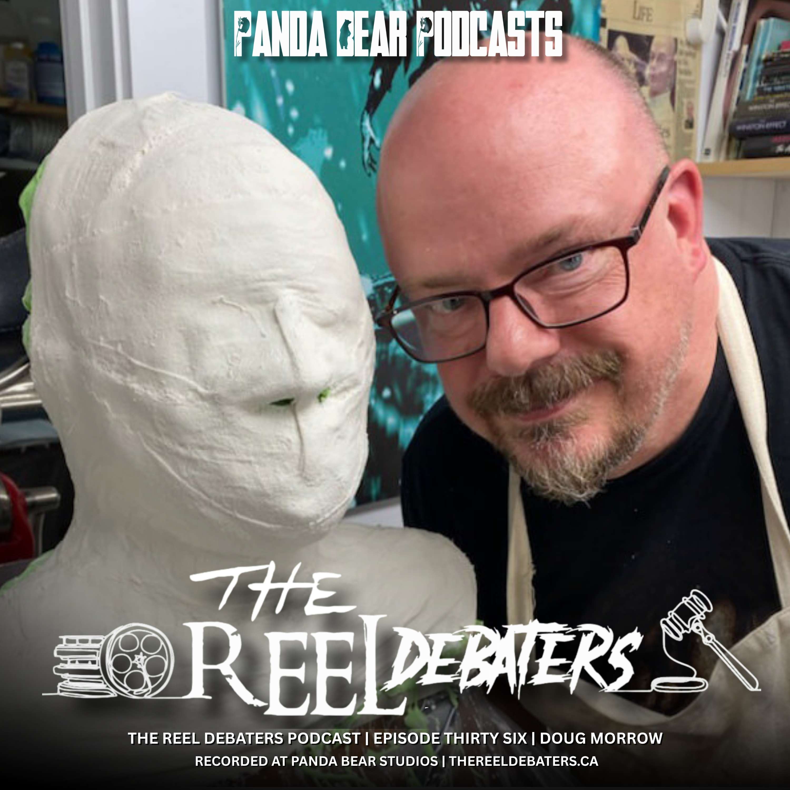 #36 Special Features: Make Up Artist Doug Morrow