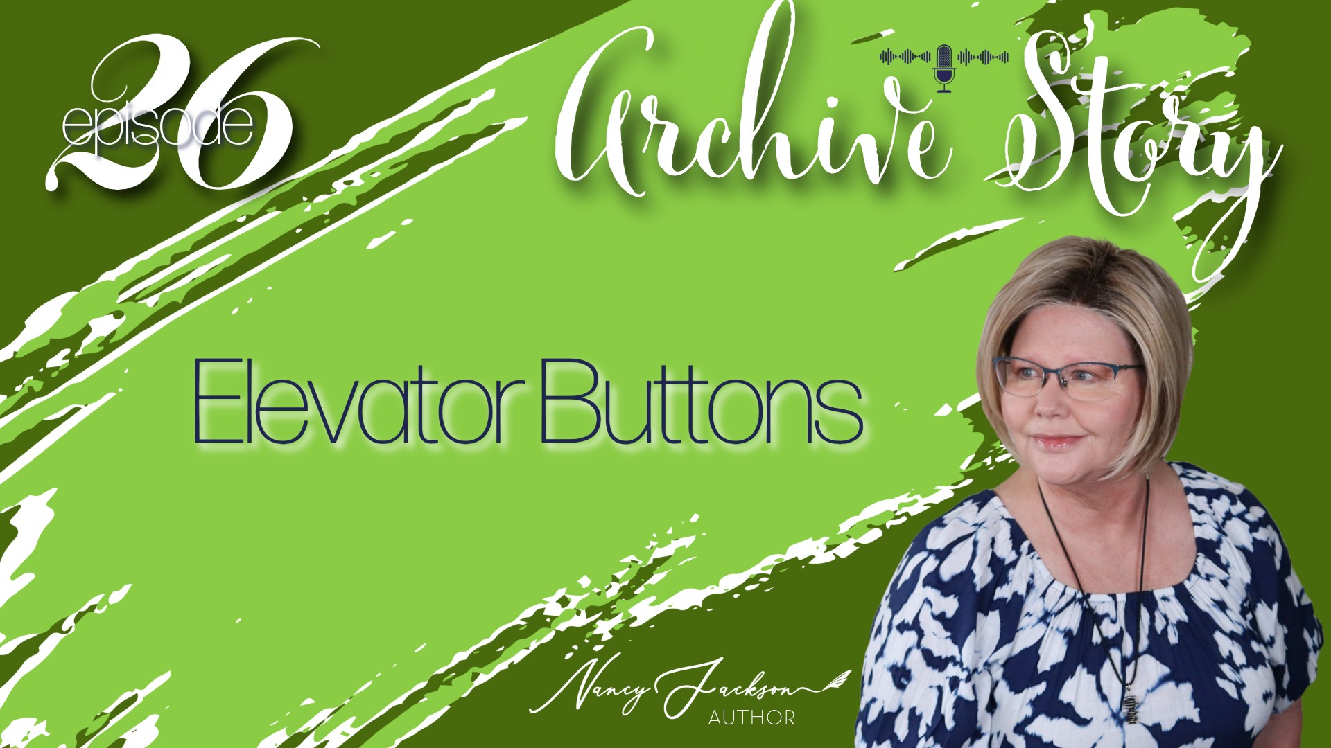Archive Story | Elevator Buttons - Episode 26