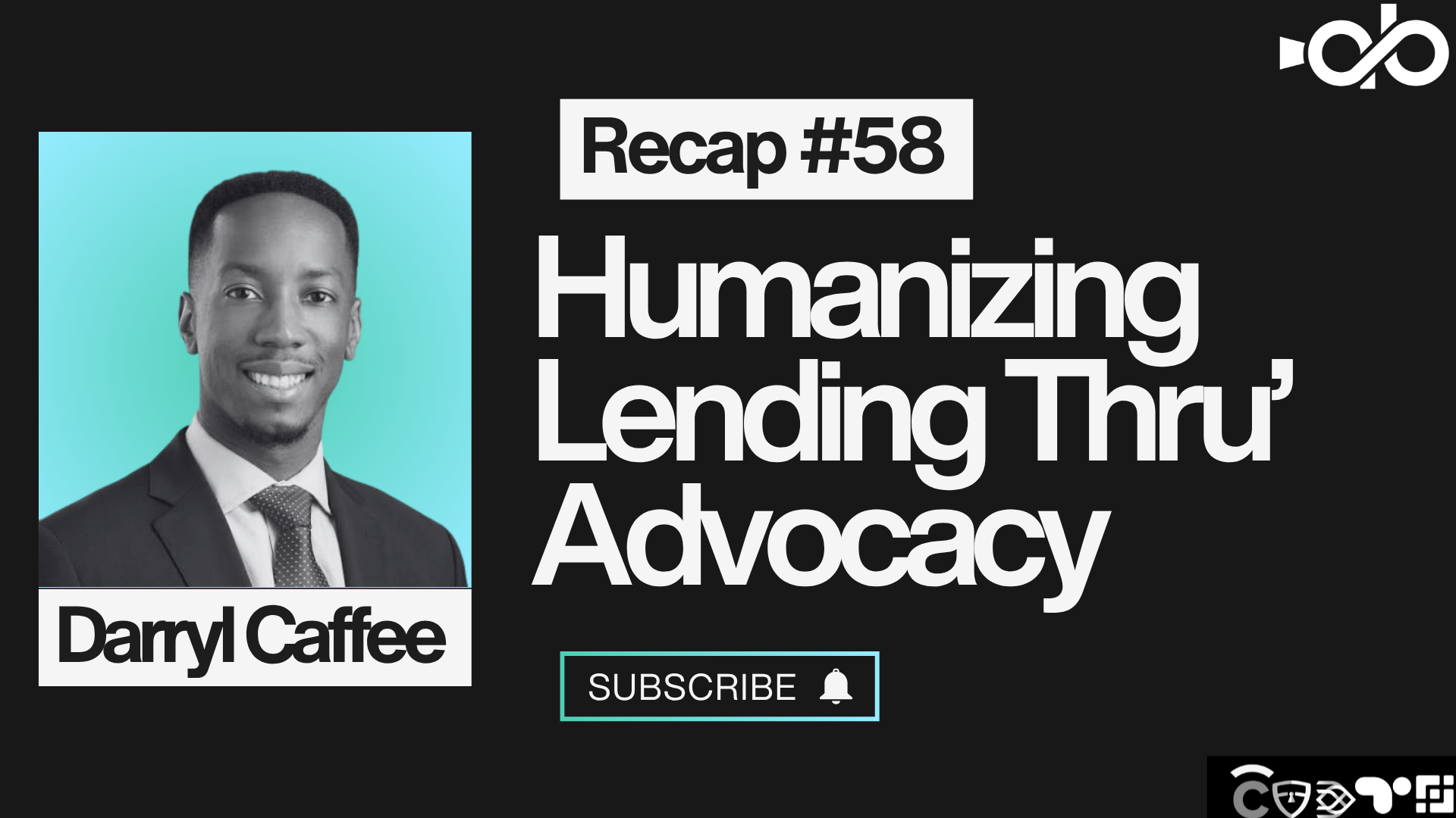 Humanizing Lending Through Advocacy ft. Darryl Caffee Humanizing Lending Through Advocacy ft. Darryl Caffee