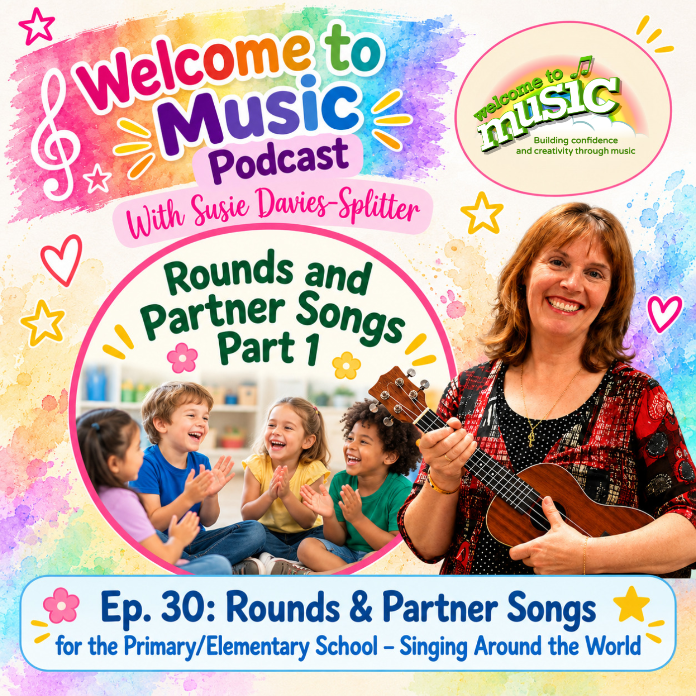 Episode 30 - Rounds & Partner Songs, Part 1 – Singing Around the World