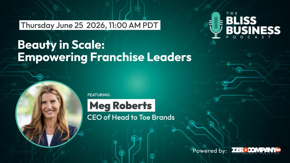Beauty in Scale: Empowering Franchise Leaders with Meg Roberts