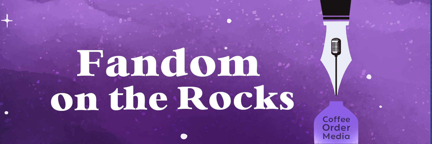 Fandom on the Rocks