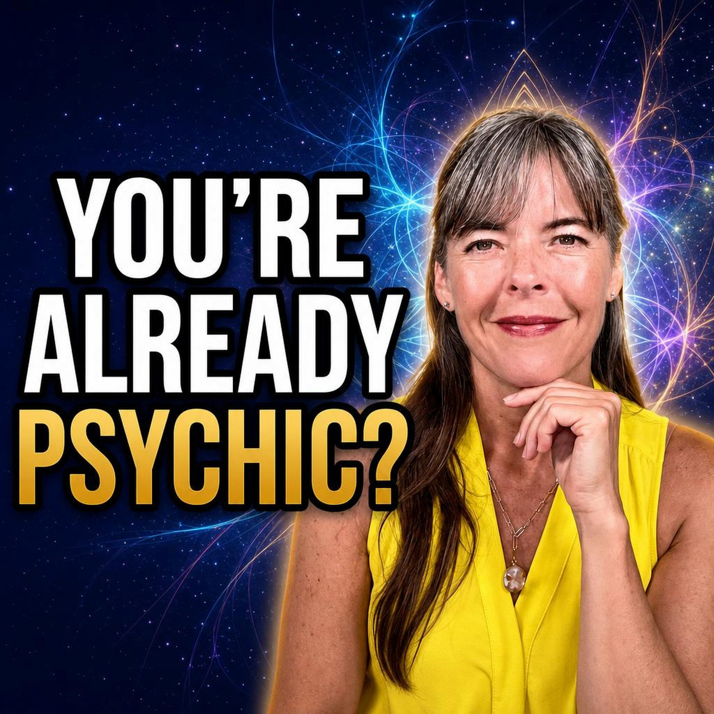 Why You Think You Don't Have Psychic Abilities (But You Do)