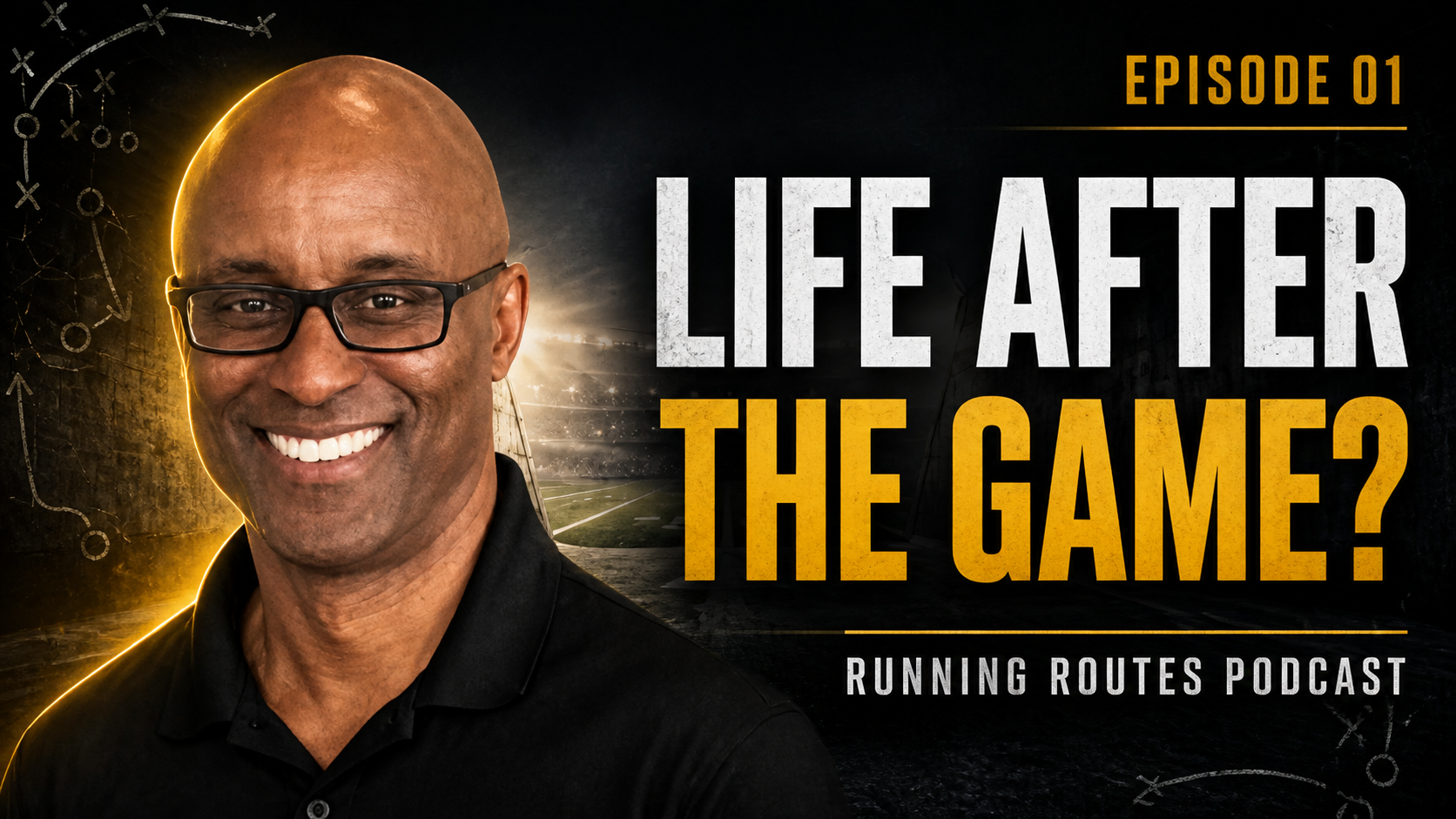 Episode 01: Life After Pro Football Dealing With Disrespect & Sports Trauma