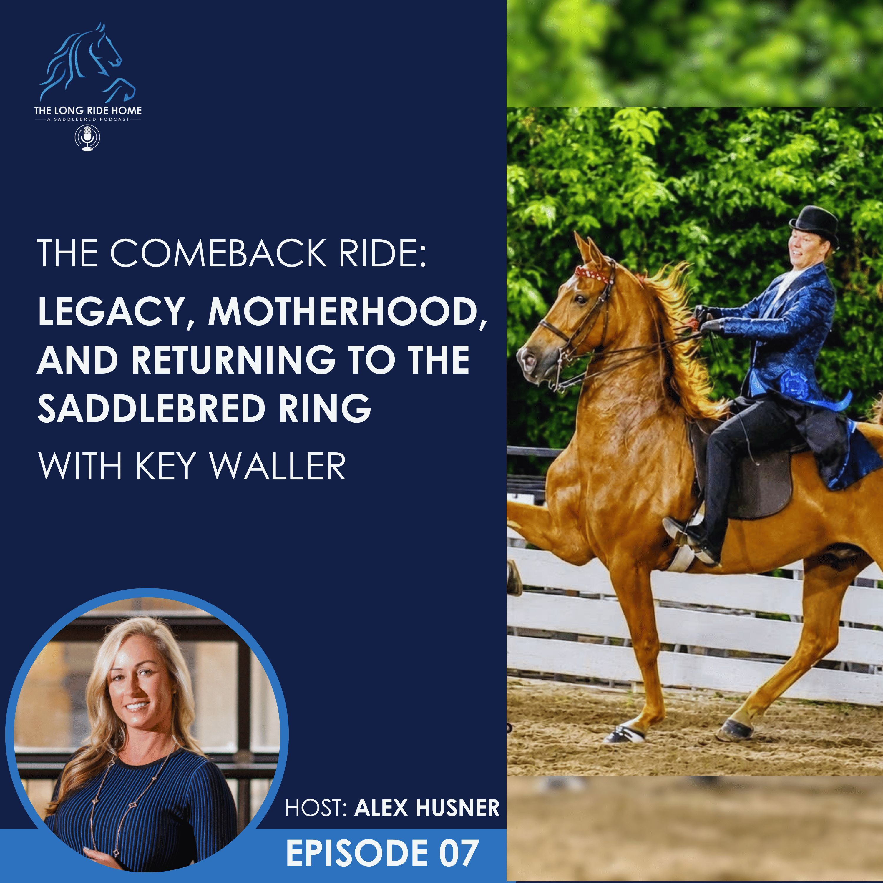 The Comeback Ride: Key Waller on Legacy, Motherhood, and Returning to the Saddlebred Ring
