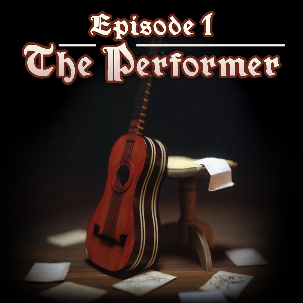 Episode 1: The Performer