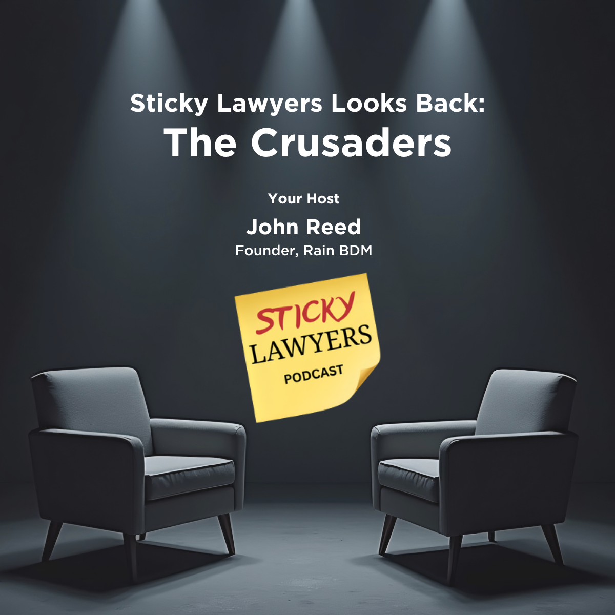 Sticky Lawyers Looks Back: The Crusaders