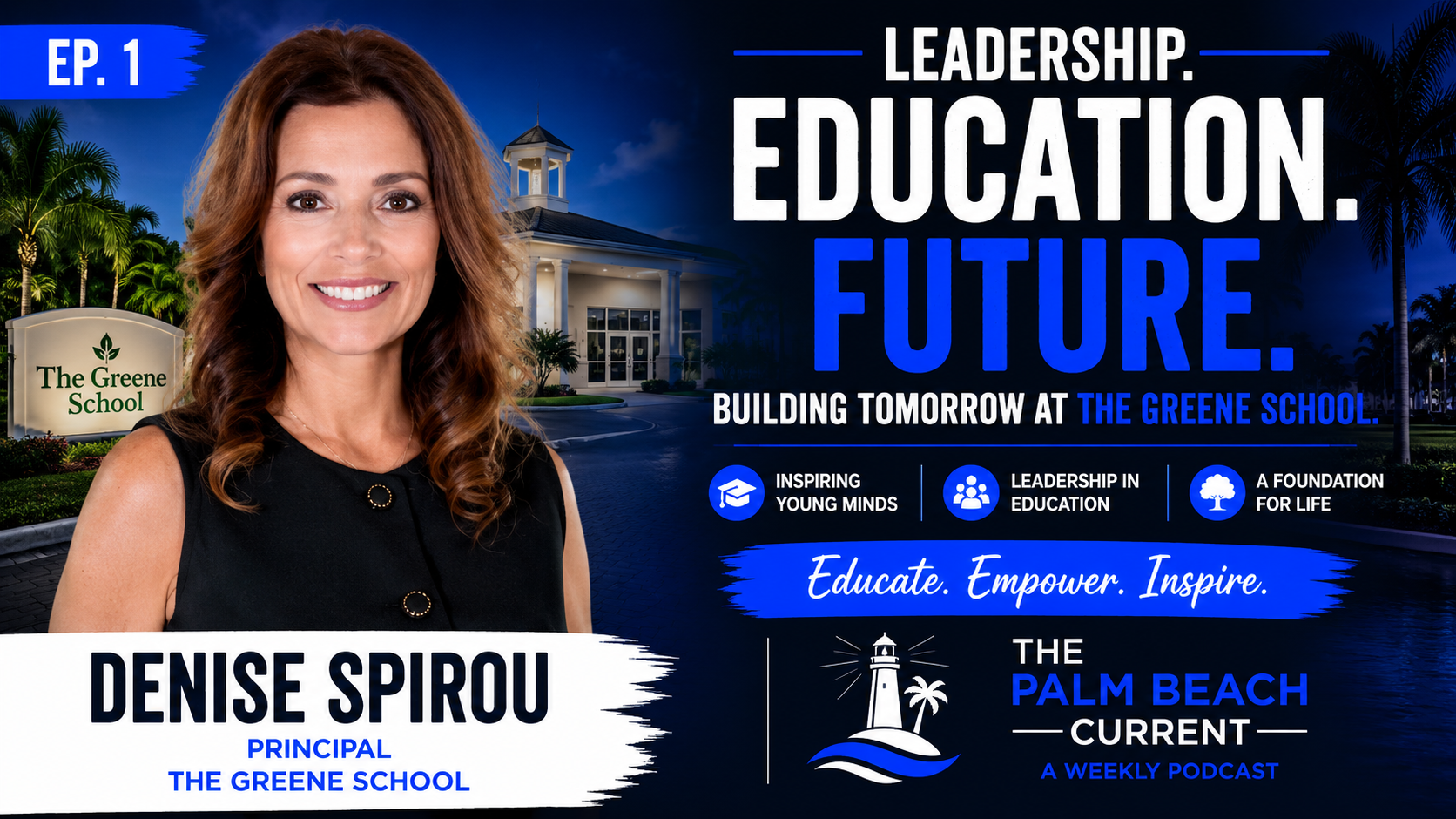 Denise Spirou, Principal of The Greene School Ep. 1