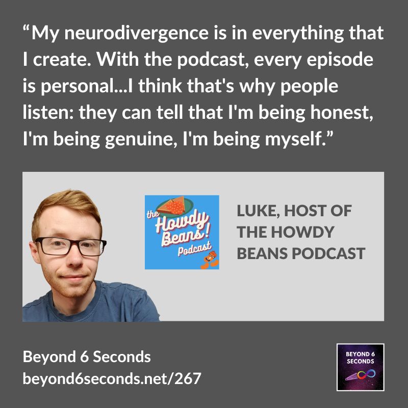 Neurodivergent creativity – with Luke from the Howdy Beans Podcast
