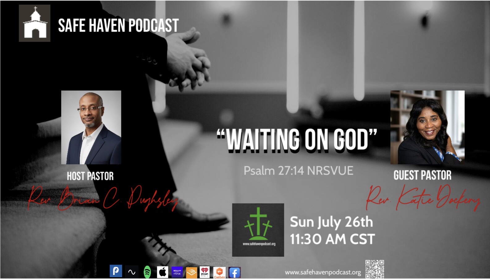 Safe Haven Podcast For Sunday July 26th 2026