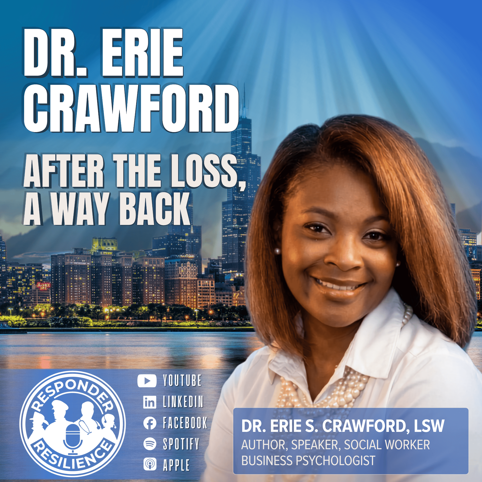 S6 E28 After The Loss, A Way Back with Guest Dr. Erie Crawford