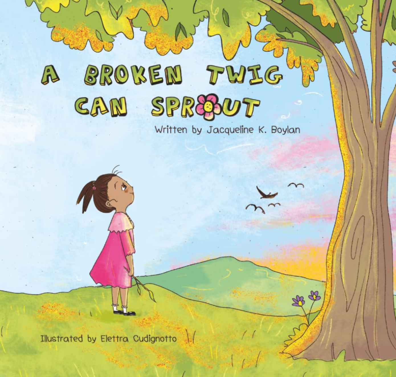 How "A Broken Twig Can Sprout" Helps Children Heal from Trauma Through Hope, Diversity, and Resilience