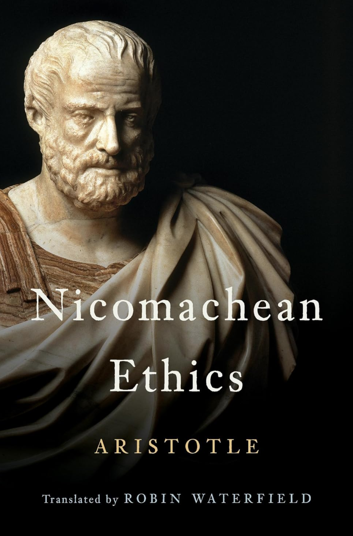 836 Aristotle's Nicomachean Ethics (with Robin Waterfield and John Sellars) | My Last Book with Daniel Olivas