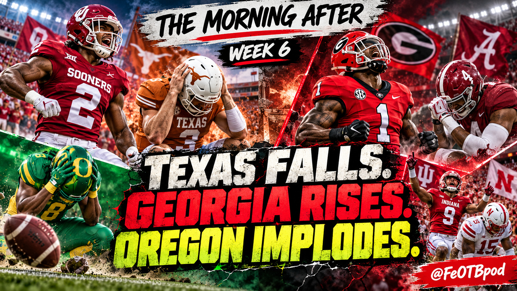 THE MORNING AFTER — WEEK 6: Texas Stunned, Georgia Takes the Throne & Oregon Implodes