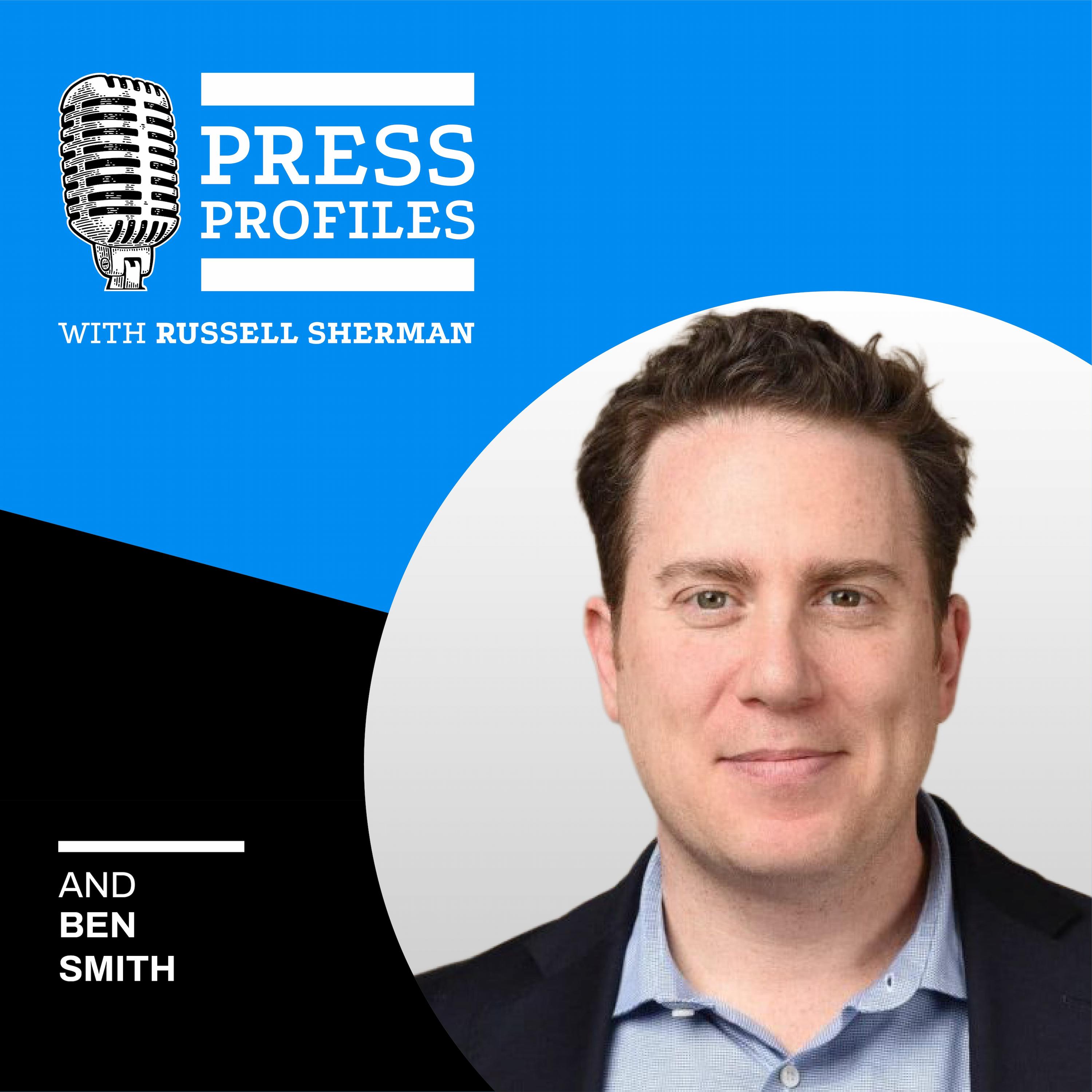 Ben Smith: Blogs, BuzzFeed & Building Semafor