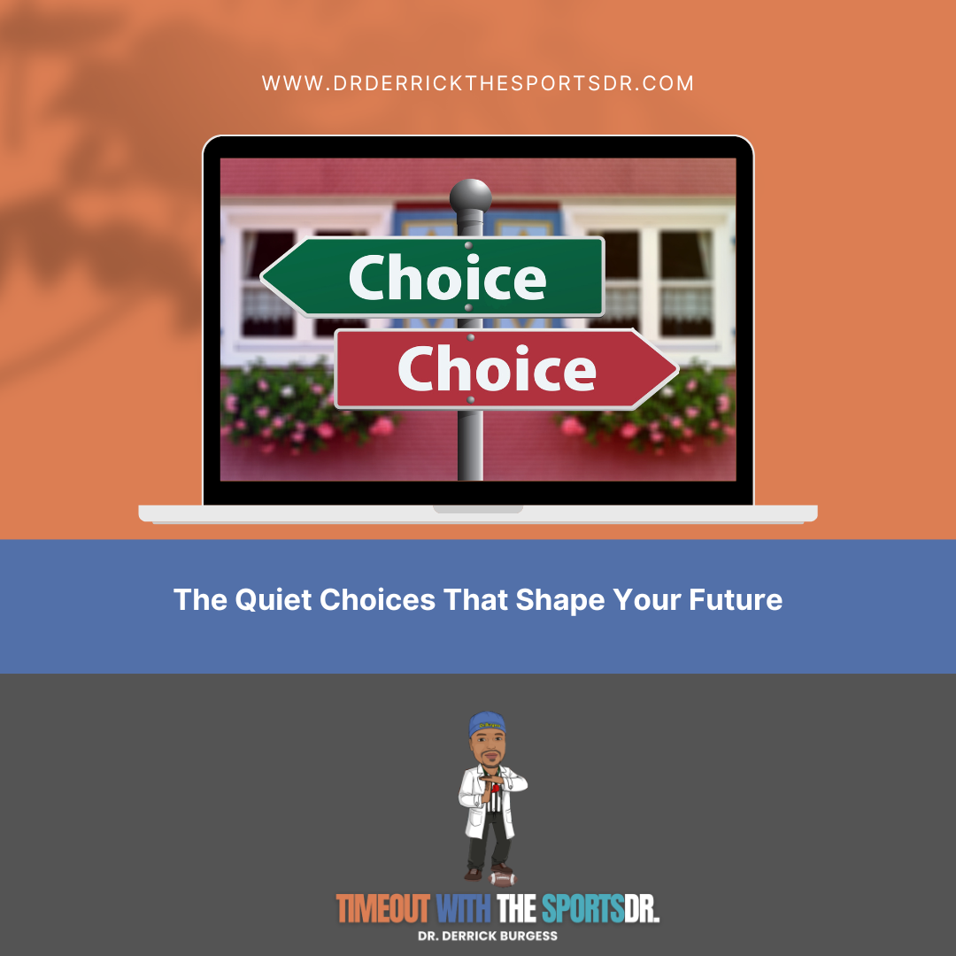 The Quiet Choices That Shape Your Future