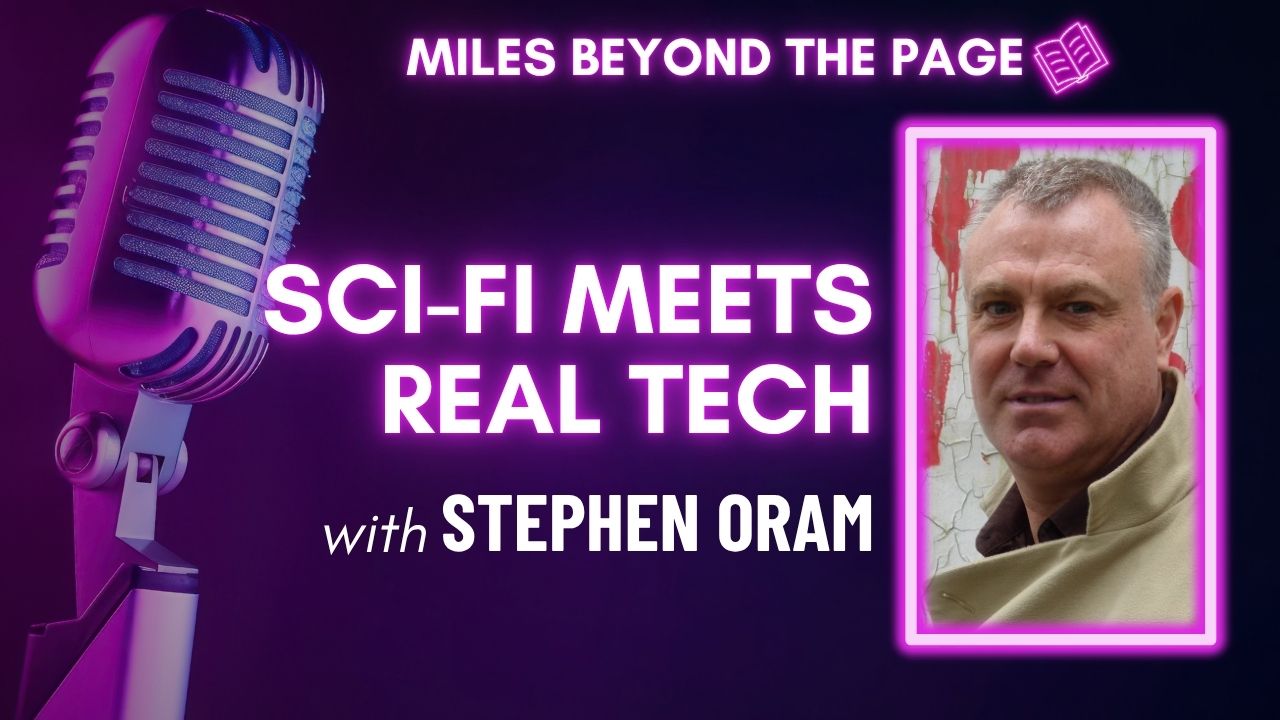 Miles Beyond the Page | Stephen Oram Miles Beyond the Page | Stephen Oram