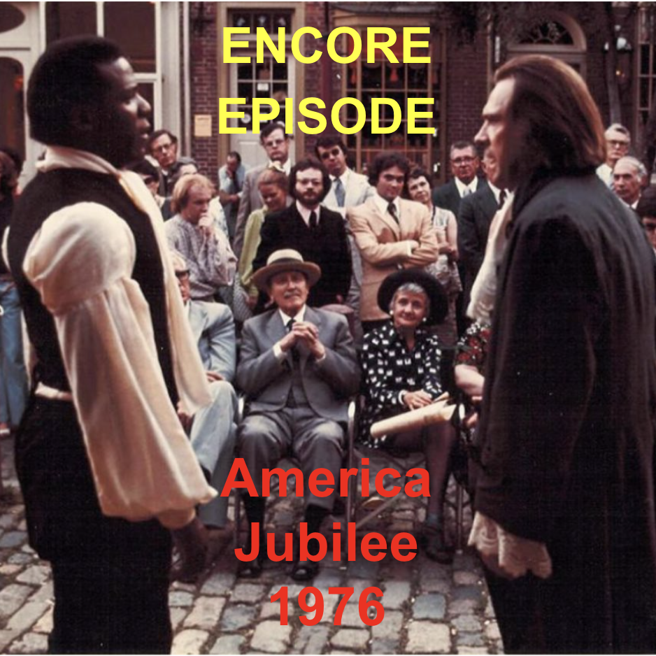 127. Encore Episode: Americana Jubilee - 1976