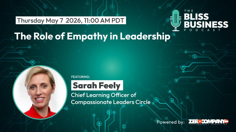 The Role of Empathy in Leadership with Sarah Feely