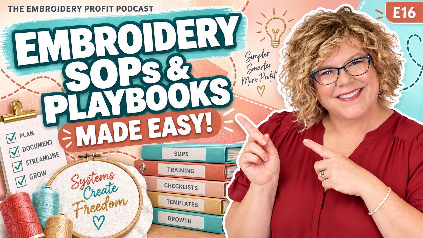 Episode 16  Embroidery SOPs and Playbooks  How To Make Them EASY
