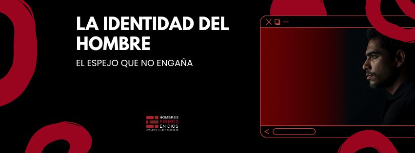 La identidad del hombre: el espejo que no engaña La identidad del hombre: el espejo que no engaña