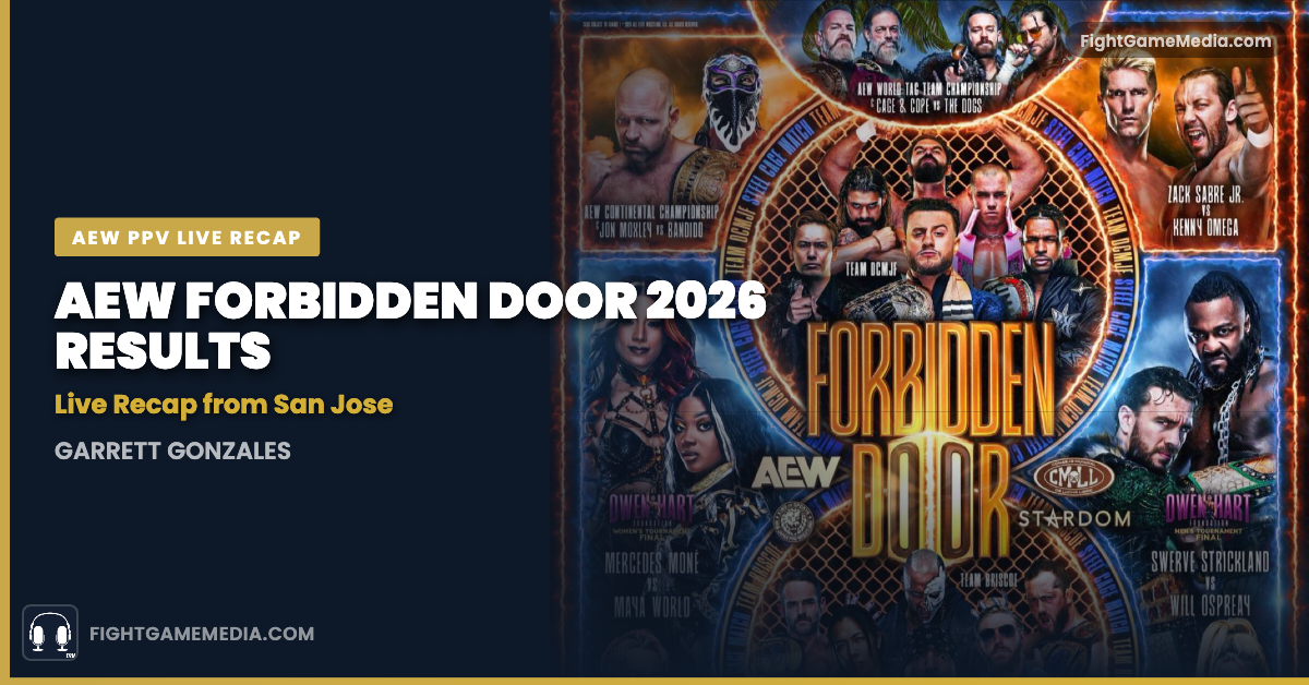 AEW Forbidden Door 2026 Results: Live Recap from San Jose