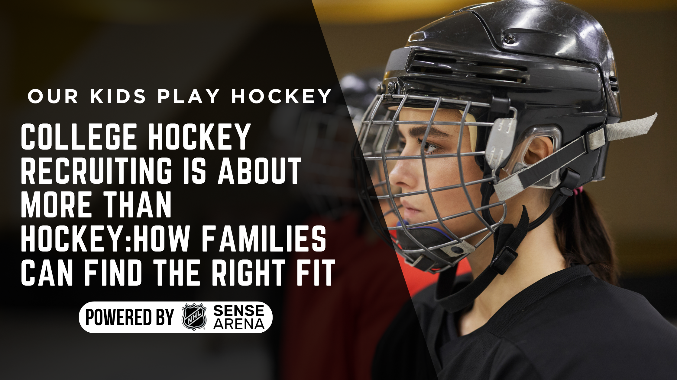 College Hockey Recruiting Is About More Than Hockey