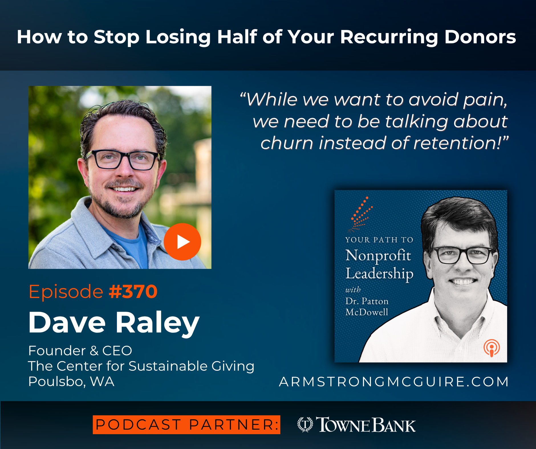 370: How to Stop Losing Half of Your Recurring Donors (Dave Raley)