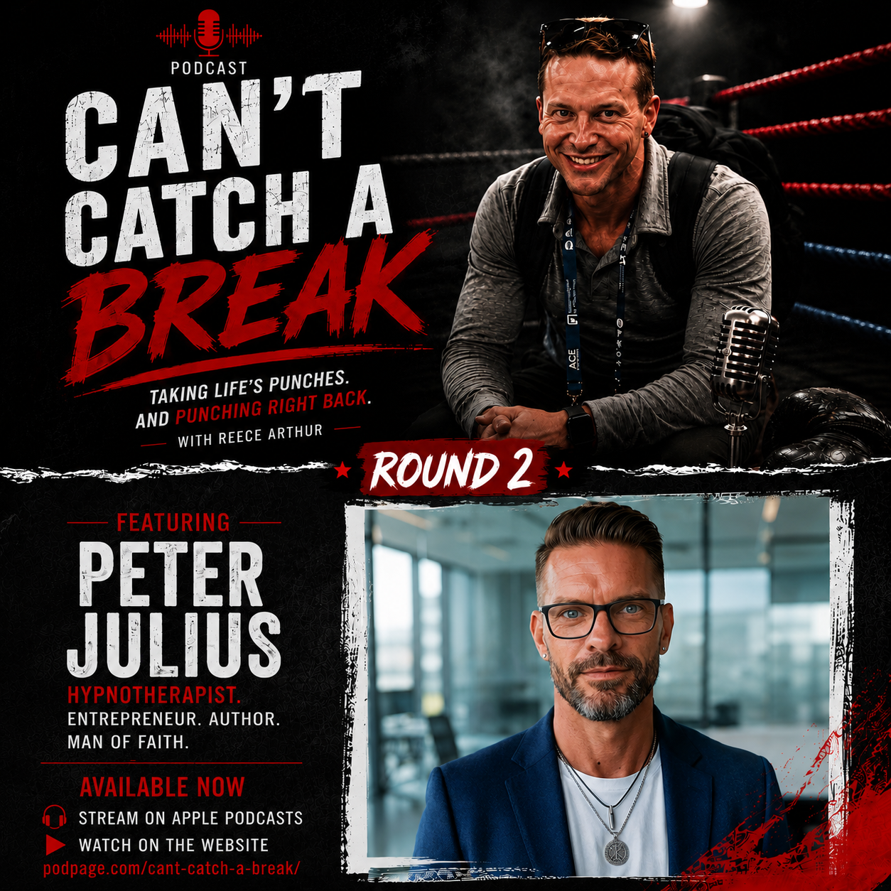 Can't Catch a Break: Round 2-One Day at a Time with Peter Julius