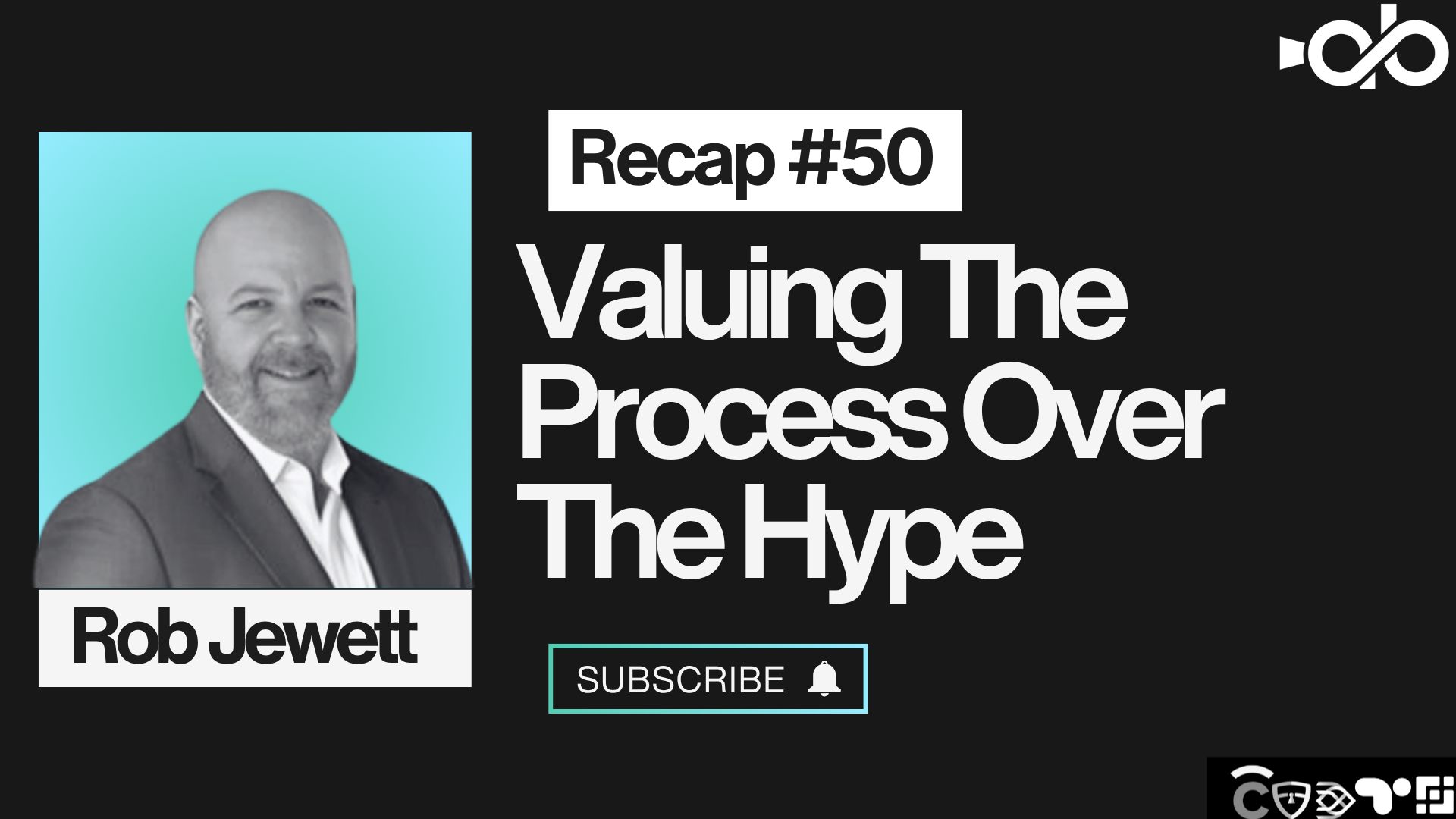 Valuing The Process Over The Hype ft. Rob Jewett Valuing The Process Over The Hype ft. Rob Jewett