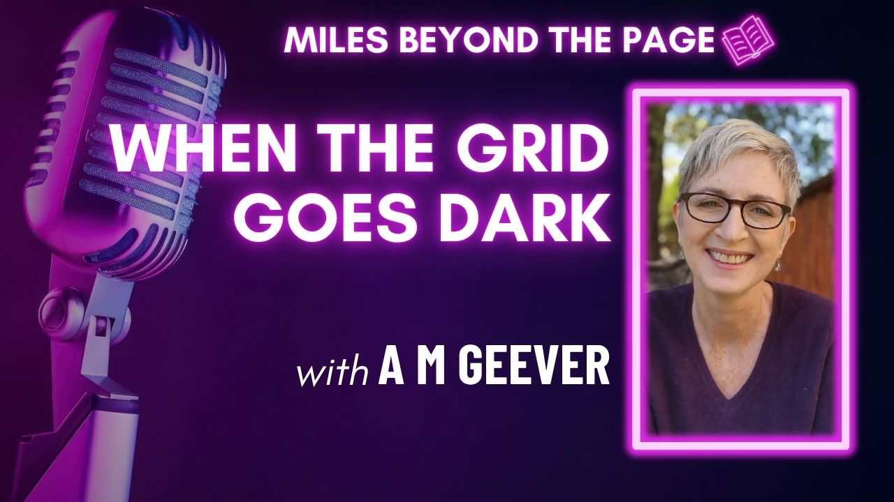 Miles Beyond the Page | A.M. Geever