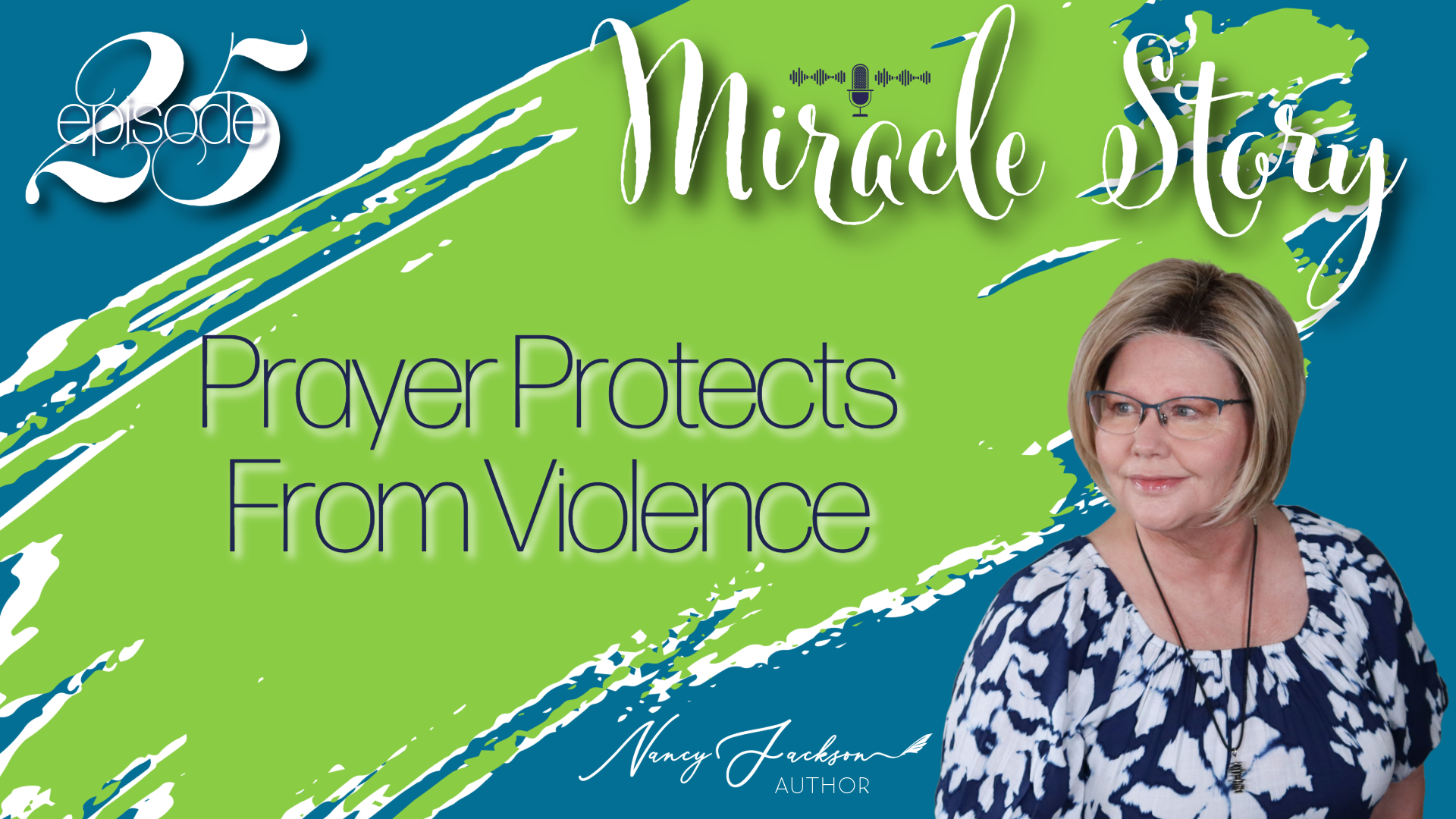 Miracle Story | Prayer Protects from Violence - Episode 25