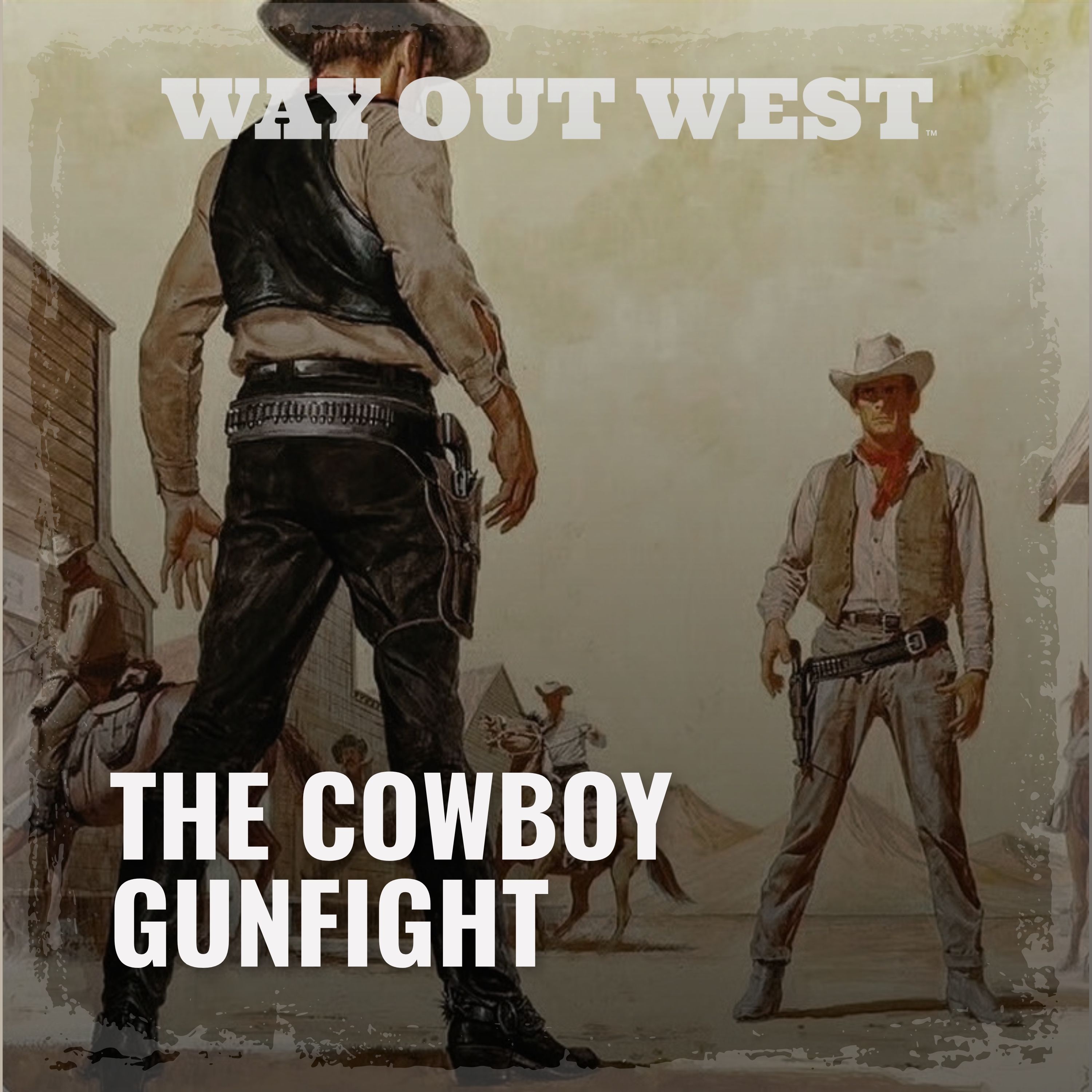 The Cowboy Gunfight: What Hollywood Got Wrong