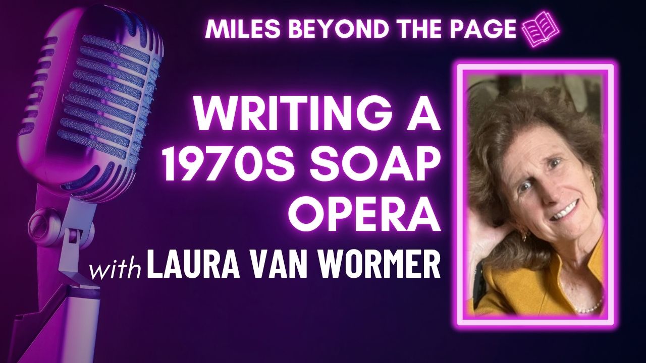 Miles Beyond the Page | Laura Van Wormer